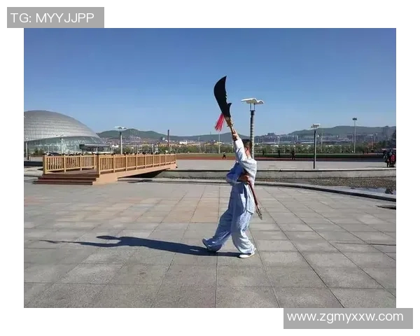 探索陈氏太极春秋大刀的历史渊源与技艺传承之美 探索陈氏太极春秋大刀的历史渊源与技艺传承之美